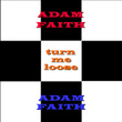 Turn Me Loose