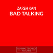 Bad Talking