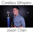 Careless Whisper (Originally Performed By Wham! feat. George Michael)