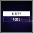 # Sleepy Noise