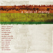 Twist Of Marley