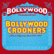 Bollywood Crooners