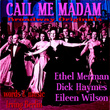 Call Me Madam - Broadway Originals