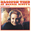 Blossom Time At Ronnie Scott's