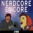 Nerdcore Encore