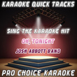 Karaoke Quick Tracks : Oh, Tonight (karaoke Version)