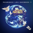 Pourquoi les guerres