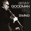 Benny Goodman. King Of Swing