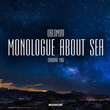 Monologue About Sea (Deep Mix)