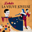 Lehár La Veuve joyeuse