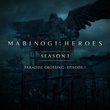 Paradise Crossing: Episode 1 (Mabinogi Heroes Season 3) [Original Game Soundtrack]
