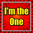 I'm The One
