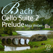 Bach: Cello Suite No. 2 in D minor, BWV 1008: I. Prélude
