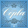 Lo Más Grande De La Copla - Vol. 2