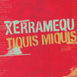 Tiquis Miquis