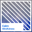 # Calm Mindfulness