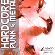 Hardcore, Punk & Metal