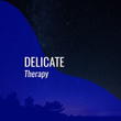 # 1 Album: Delicate Therapy