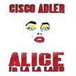 Alice in La La Land (The Lost Album)