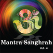 Mantra Sanghrah, Vol. 4