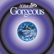 Gorgeous (deluxe)