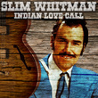 Indian Love Call