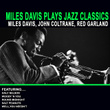 Miles Davis Plays Jazz Classics