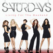 Living For The Weekend (version Deluxe)