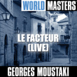 World Masters: Le Facteur (live)
