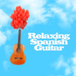 Relaxing Spanish Guitar