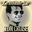 Le Monde De Tom Cruise