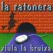 Xiula La Bruixa