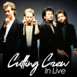Cutting Crew In Live