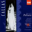 Donizetti: Poliuto - Callas - Votto