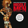 Middle Men (original Motion Picture Soundtrack)