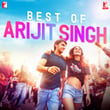 Best of Arijit Singh