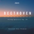 Beethoven: String Quartets, Op. 18