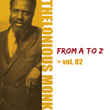 Thelonious Monk From A To Z, Vol.2
