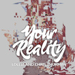 Your Reality