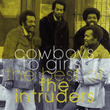 The Best Of The Intruders:  Cowboys To Girls