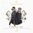 Punto 40 (feat. Cosculluela, Tito El Bambino, Alexio, Tempo, Pusho & Zion)