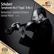 Schubert, F.: Symphonies Nos. 4, "tragic" And 5 (netherlands Chamber Orchestra, Nikolic)