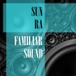 Familiar Sound