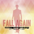 Fall Again