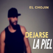 Dejarse la Piel - Single