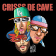 Crisss de Cave