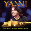 Yanni - Live At El Morro, Puerto Rico