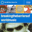 Breaking The Barriers Of World Music