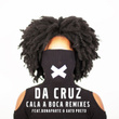 Cala a Boca (Remixes)