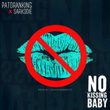 No kissing baby (ft. Sarkodie)